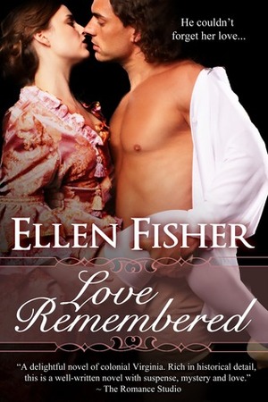 Love Remembered by Ellen Fisher