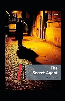 The Secret Agent Illustrated by Joseph Conrad