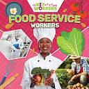 Food Service Workers by Shalini Vallepur