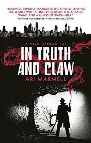 In Truth and Claw by Ari Marmell