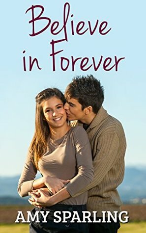 Believe in Forever by Amy Sparling