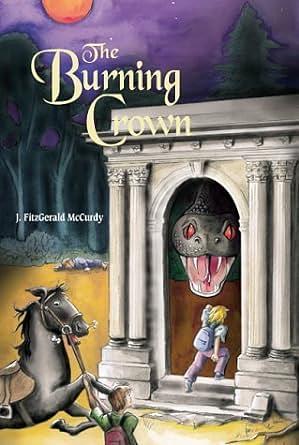 The Burning Crown by J. Fitzgerald McCurdy