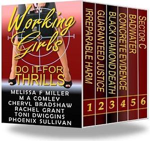 Working Girls ... Do It For Thrills by Melissa F. Miller