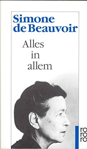 Alles in allem by Eva Rechel-Mertens, Simone de Beauvoir