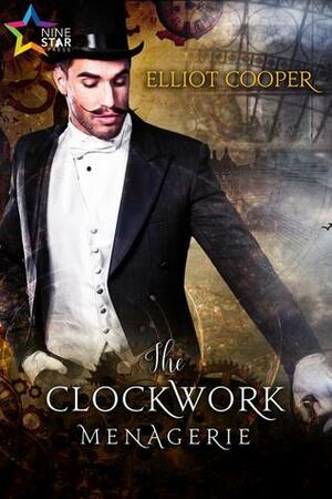 The Clockwork Menagerie by Elliot Cooper