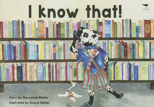 I Know That! by Maryanne Bester
