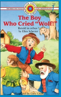 The Boy Who Cried "Wolf!": Level 1 by Ellen Schecter