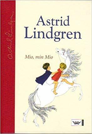 Mio, min Mio by Astrid Lindgren