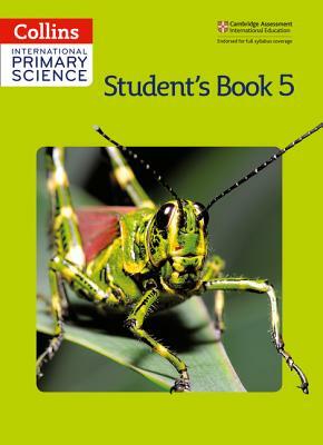 Collins International Primary Science - Student's Book 5 by Jonathan Miller, Karen Morrison, Daphne Paizee