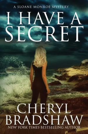 I Have a Secret by Cheryl Bradshaw