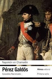 Napoleón en Chamartín  by Benito Pérez Galdós