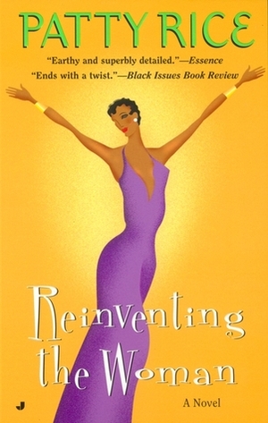 Reinventing the Woman by Patty Rice