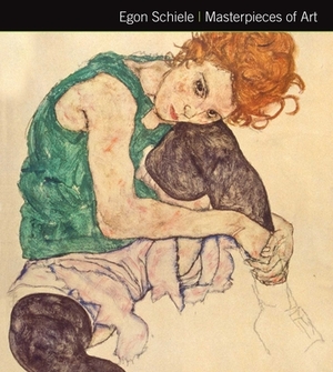 Egon Schiele Masterpieces of Art by Rosalind Ormiston