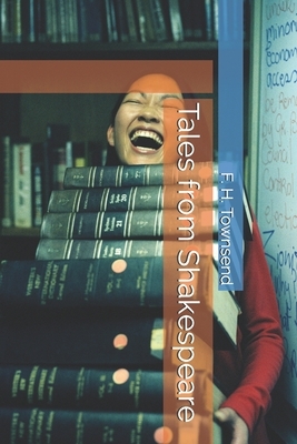 Tales from Shakespeare by F.H. Townsend