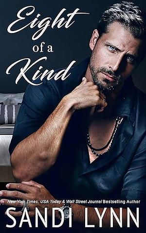 Eight of a Kind by Sandi Lynn