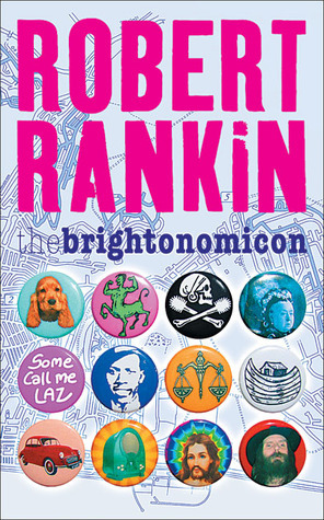 The Brightonomicon by Robert Rankin