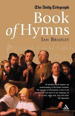 The Daily Telegraph Book of Hymns by Ian Bradley