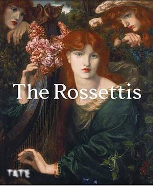 The Rossettis by Carol Jacobi, James Finch