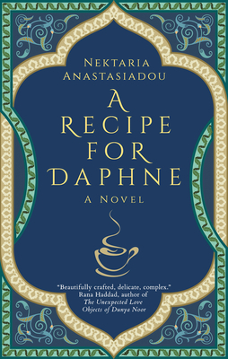 Recipe for Daphne by Nektaria Anastasiadou