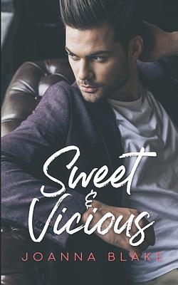 Sweet and Vicious by Joanna Blake