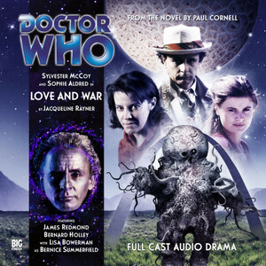 Doctor Who: Love and War by Paul Cornell