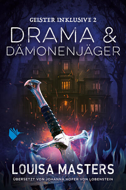 Drama & Dämonenjäger by Louisa Masters