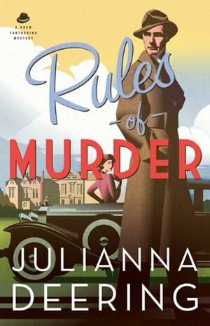 Rules of Murder by Julianna Deering, DeAnna Julie Dodson
