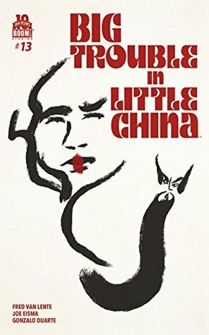 Big Trouble in Little China #13 by Joe Eisma, Fred Van Lente