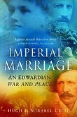 Imperial Marriage by Mirabel Cecil, Hugh Cecil