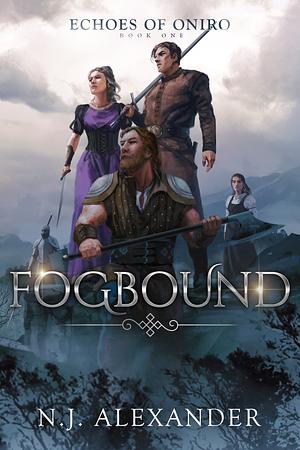 Fogbound by N.J. Alexander