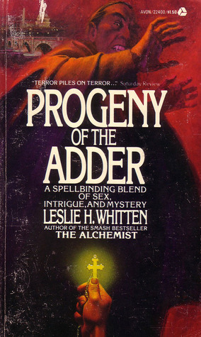 Progeny of the Adder by Leslie H. Whitten Jr.