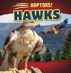 Hawks by Matthew Bates, Matt Bates