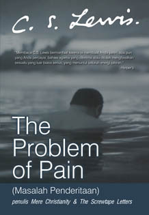 The Problem of Pain - Masalah Penderitaan by James Pantou, C.S. Lewis, Grace P. Christian