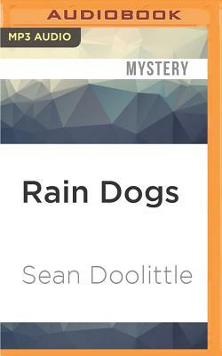 Rain Dogs by Sean Doolittle