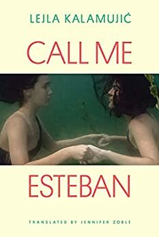 Call Me Esteban by Lejla Kalamujić