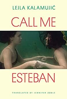 Call Me Esteban by Lejla Kalamujić