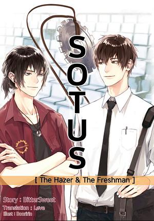 SOTUS: The First Year and the Evil Senior: English Translation by BitterSweet