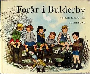 Forår i Bulderby by Astrid Lindgren