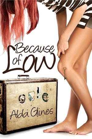 Because of Low by Abbi Glines