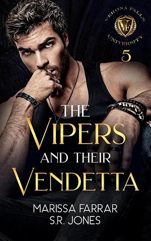 The Vipers and Their Vendetta by Marissa Farrar, A.R. Jones