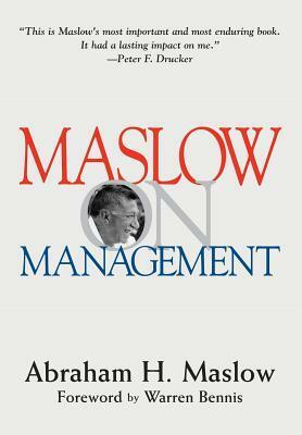 Maslow on Management by Gary Heil, Deborah Collins Stephens, Abraham H. Maslow