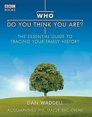 Who Do You Think You Are? by Dan Waddell