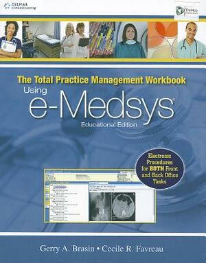Total Package Management Workbook: Using E-Medsys Educational Edition by Marilyn Pooler, Carol D. Tamparo, Wilburta Q. Lindh