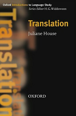 Translation by Juliane House