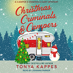 Christmas, Criminals, and Campers by Tonya Kappes