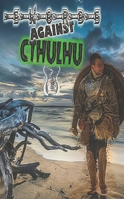 Swords Against Cthulhu III: A New Dark Age by Thomas V. Powers, Elizabeth Davis, Norbert Gora