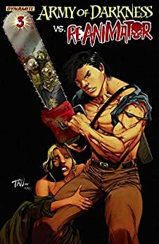 Army of Darkness vs. ReAnimator #3 (Army of Darkness Vol. 1) by James Kuhoric