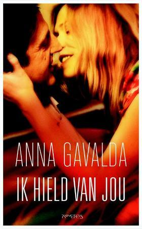 Ik hield van jou by Anna Gavalda