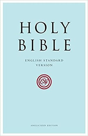 Holy Bible-ESV by Anonymous