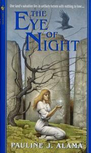 The Eye of Night by Pauline J. Alama